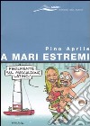 A mari estremi libro