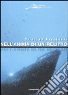 Nell'anima di un relitto libro di Freghieri Cristina