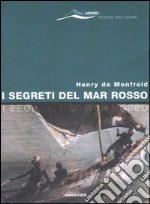 I segreti del Mar Rosso libro