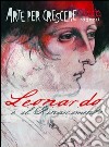 Leonardo e il Rinascimento libro