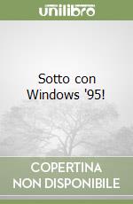 Sotto con Windows '95! libro