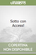 Sotto con Access! libro