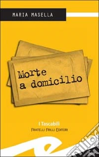 Morte a domicilio