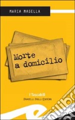 Morte a domicilio