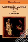 Gli annali di Caffaro (1099-1163) libro