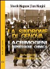 La sindrome di Genova. Lacrimogeni e repressione chimica libro