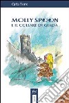 Molly Spoon e il collare di Giada libro di Torre Carla