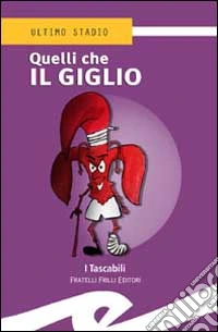 Quelli che il giglio