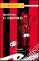 Quelli che il diavolo libro