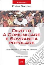 Diritto a comunicare e sovranità popolare