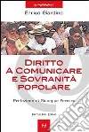 Diritto a comunicare e sovranità popolare libro di Giardino Enrico