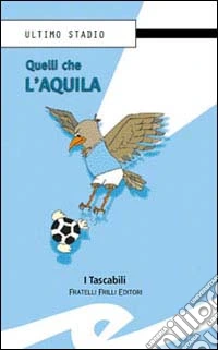 Quelli che l'aquila