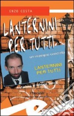 Lanternini per tutti libro