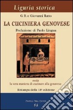 La cuciniera genovese ossia la vera maniera di cucinare alla genovese