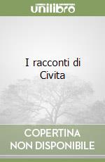 I racconti di Civita