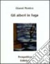 Gli alberi in fuga libro