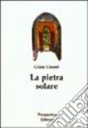 La pietra solare libro