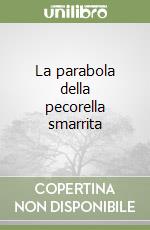 La parabola della pecorella smarrita libro