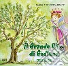 Il grande ulivo di Godland. Terra di Dio libro