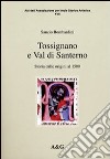 Tossignano e val di Santerno. Vol. 1: Storia dalle origini al 1500 libro