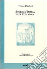 Storie d'Imola e di Romagna libro