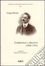 Conferenze e discorsi (1906-1954) libro