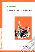 L'ombra del campanile libro