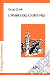 L'ombra del campanile libro