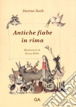 Antiche fiabe in rima libro