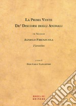 La prima veste de' discorsi degli animali libro