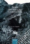 Brento, San Pellegrino, Casetta di Tiara libro