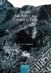 Brento, San Pellegrino, Casetta di Tiara libro di Tagliaferri P. Carlo