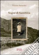 Sogni di bambina libro