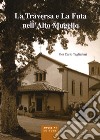 La Traversa e la Futa nell'Alto Mugello libro