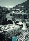 Camaggiore-Coniale, Castiglioncelli, Monti libro