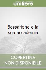 Bessarione e la sua accademia