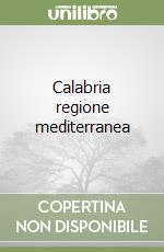 Calabria regione mediterranea libro