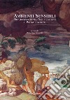 Ambienti sensibili. Programmazione, pianificazione e progettazione libro di Passarelli Domenico