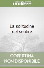 La solitudine del sentire libro