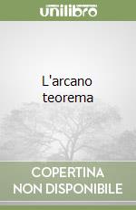 L'arcano teorema