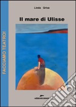 Il mare di Ulisse libro