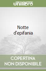 Notte d'epifania