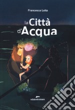 La città d'acqua