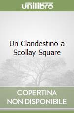 Un Clandestino a Scollay Square libro