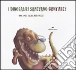 I dinosauri sapevano cantare? Con adesivi. Ediz. illustrata