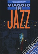 Viaggio in jazz. Con CD Audio