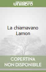 La chiamavano Lamon libro