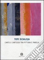 Carte e carteggi tra pittura e parola libro