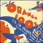 1, 2... 14 arance (The orange book). Ediz. illustrata libro