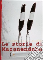 Le storie di Mazanendaba libro